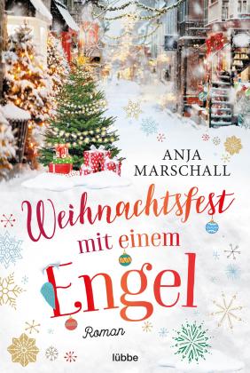 Anja Marschall: Weihnachtsfest mit einem Engel 