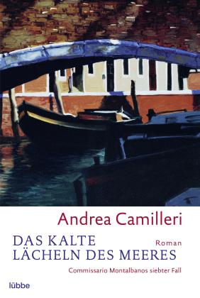 Andrea Camilleri: Das kalte Lächeln des Meeres 