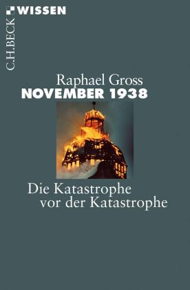 Raphael Gross: November 1938 