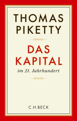 Thomas Piketty: Das Kapital im 21. Jahrhundert 