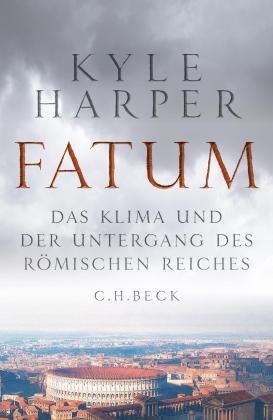 Kyle Harper: Fatum 
