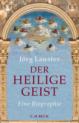 Jörg Lauster: Der heilige Geist 