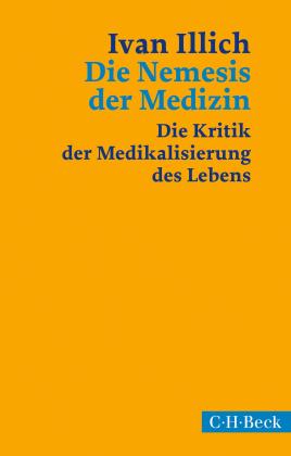 Ivan Illich: Die Nemesis der Medizin 