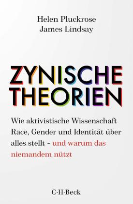 James Lindsay, Helen Pluckrose: Zynische Theorien 