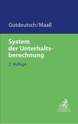 Werner Gutdeutsch, Martin Maaß: System der Unterhaltsberechnung 