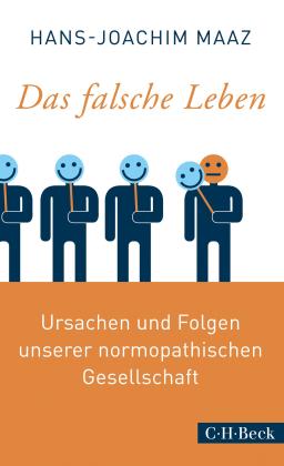 Hans-Joachim Maaz: Das falsche Leben 