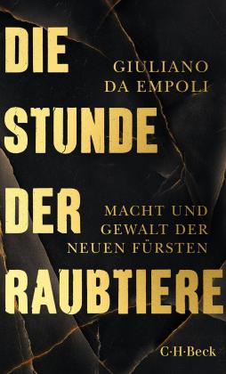 Michaela Meßner, Giuliano Da Empoli: Die Stunde der Raubtiere 