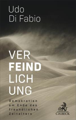 Udo Di Fabio, Udo Di Di Fabio, Udo Di Fabio: Verfeindlichung 