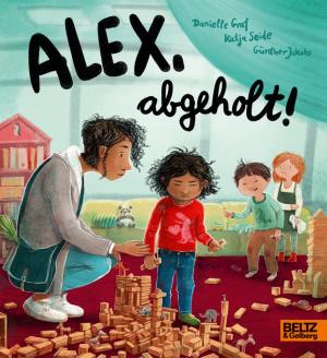 Danielle Graf, Katja Seide, Günther Jakobs: Alex, abgeholt! 