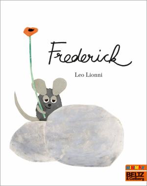 Leo Lionni, Günter Bruno Fuchs: Frederick 
