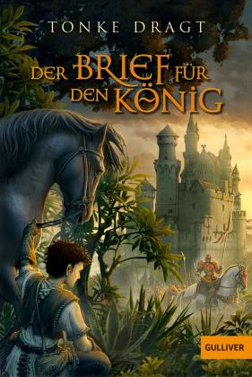 Gottfried Bartjes, Liesel Linn, Tonke Dragt: Der Brief für den König 