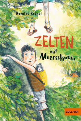 Nele Palmtag, Mareike Krügel: Zelten mit Meerschwein 