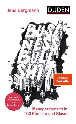 Jens Bergmann: Business Bullshit 