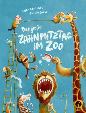 Günther Jakobs, Sophie Schoenwald: Der große Zahnputztag im Zoo 