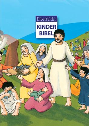 Martina Merckel-Braun, Judith Arndt: Elberfelder Kinderbibel 