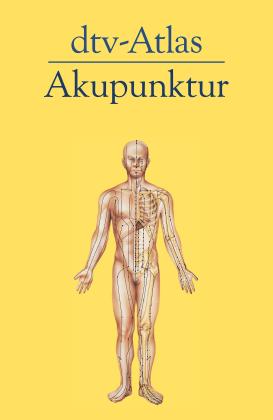 Ulrike Brugger, Carl-Hermann Hempen: dtv-Atlas Akupunktur 