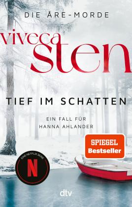 Dagmar Lendt, Viveca Sten: Tief im Schatten 