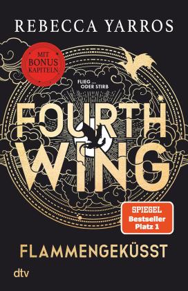 Melanie Korte, Michelle Gyo, Michaela Kolodziejcok, Rebecca Yarros: Fourth Wing – Flammengeküsst 