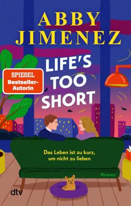 Franka Reinhart, Abby Jimenez: Life's Too Short 