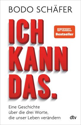 Bodo Schäfer: Ich kann das 