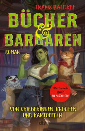 Wolfgang Thon, Travis Baldree: Bücher und Barbaren 