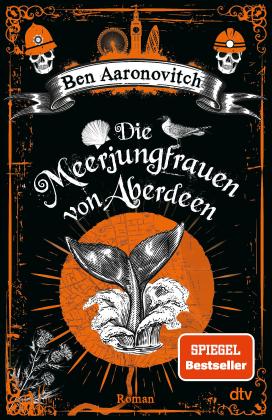Christine Blum, Ben Aaronovitch: Die Meerjungfrauen von Aberdeen 