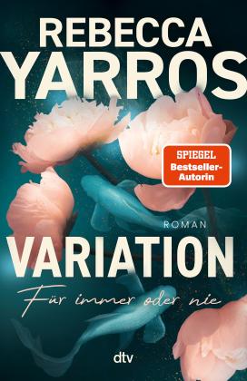Michelle Landau, Rebecca Yarros: Variation – Für immer oder nie 