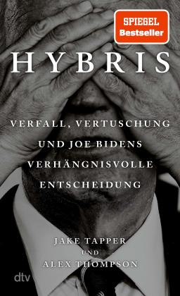 Henning Dedekind, Christina Hackenberg, Ursula Held, Hans-Peter Remmler, Karin Schuler, Violeta Topalova, Jake Tapper, Alex Thompson: Hybris 
