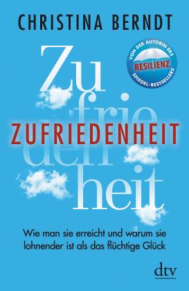 Christina Berndt: Zufriedenheit 