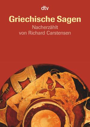 Gustav Schwab, Ingrid Kellner, Richard Carstensen: Griechische Sagen 