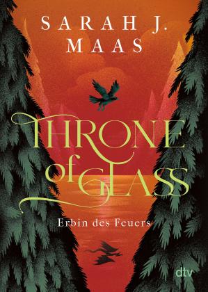 Ilse Layer, Sarah J. Maas: Throne of Glass – Erbin des Feuers 