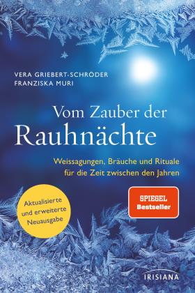 Vera Griebert-Schröder, Franziska Muri: Vom Zauber der Rauhnächte 