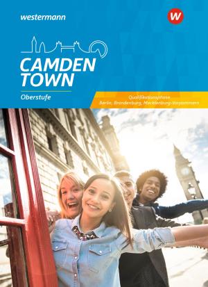 Camden Town Oberstufe - Ausgabe 2020 für Berlin, Brandenburg und Mecklenburg-Vorpommern 