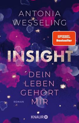 Antonia Wesseling: Insight – Dein Leben gehört mir 