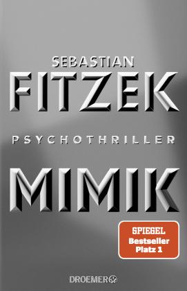 Sebastian Fitzek: Mimik 