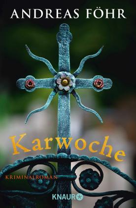 Andreas Föhr: Karwoche 