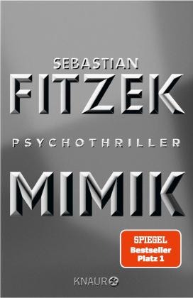 Sebastian Fitzek: Mimik 