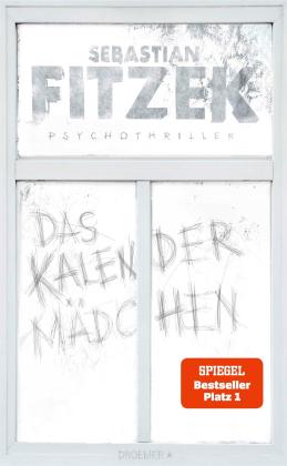 Sebastian Fitzek: Das Kalendermädchen 