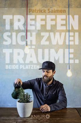 Patrick Salmen: Treffen sich zwei Träume. Beide platzen. 