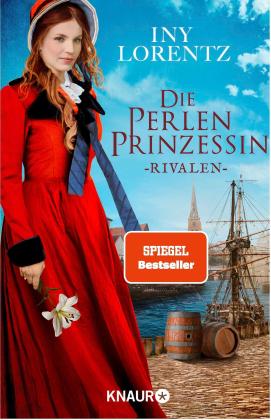 Iny Lorentz: Die Perlenprinzessin. Rivalen 
