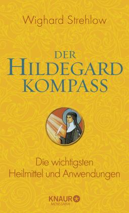 Wighard Dr. Strehlow, Wighard Strehlow: Der Hildegard-Kompass 