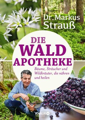 Markus Dr. Strauß, Markus Strauß: Die Wald-Apotheke 