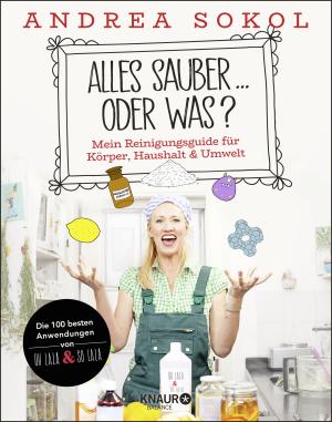 Andrea Sokol: Alles sauber ... oder was? 