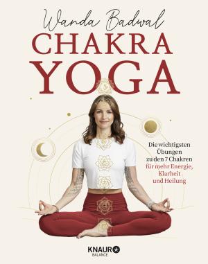 Wanda Badwal: Chakra-Yoga 