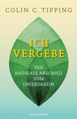 Colin C. Tipping: Ich vergebe 
