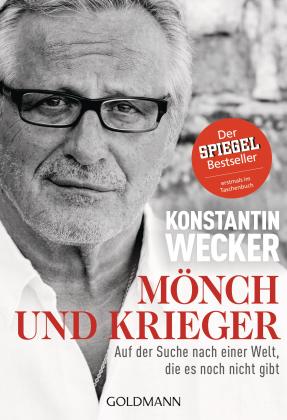 Konstantin Wecker: Mönch und Krieger 