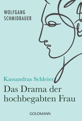 Wolfgang Dr. Schmidbauer, Wolfgang Schmidbauer: Kassandras Schleier 