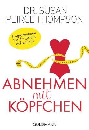 Susan Peirce Dr. Thompson, Susan Peirce Thompson: Abnehmen mit Köpfchen 