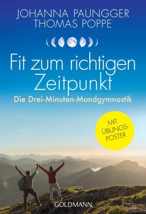 Friedrich Rois, Johanna Paungger, Thomas Poppe: Fit zum richtigen Zeitpunkt 