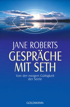 Jane Roberts: Gespräche mit Seth 